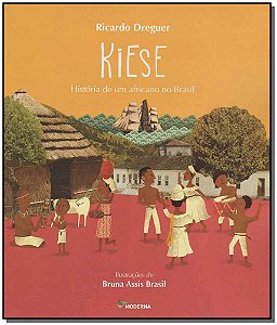 Livro Kiese - Historia De Um Africano No Brasil