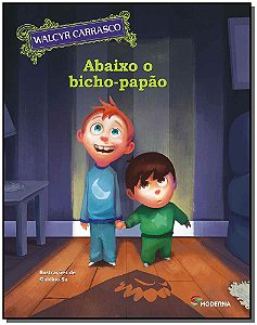 Livro Abaixo O Bicho-Papao - 02Ed/15