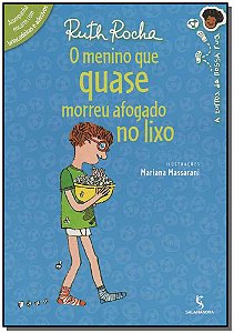 Livro Menino Que Quase Morreu Afogado No Lixo - 2Ed/15