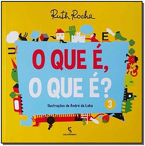 Livro Que E, O Que E, O? - Vol.03 - (Moderna)