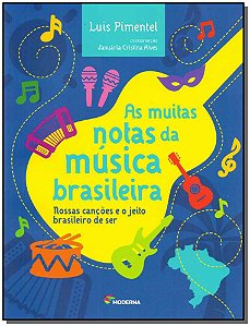 Livro As Muitas Notas Da Musica Brasileira