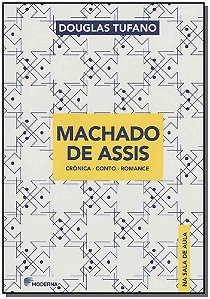 Livro Machado De Assis - Cronica - Na Sala De Aula