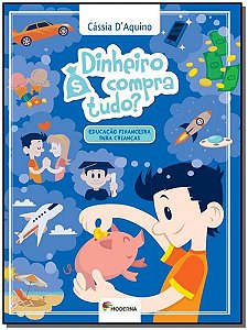 Livro Dinheiro Compra Tudo?