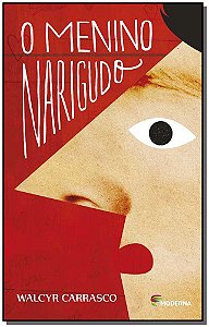 Livro O Menino Narigudo
