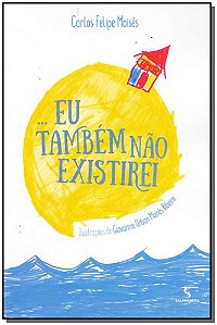 Livro Eu Tambem Não Existirei