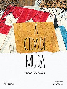 Livro A Cidade Muda - 02Ed