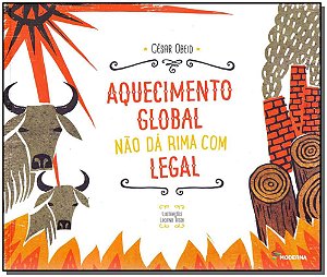 Livro Aquecimento Global Nao Dá Rima Com Legal -