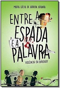 Livro Entre A Espada E A Palavra - 02Ed/17