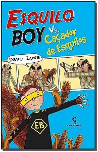 Livro Esquilo Boy Vs. Cacador De Esquilos