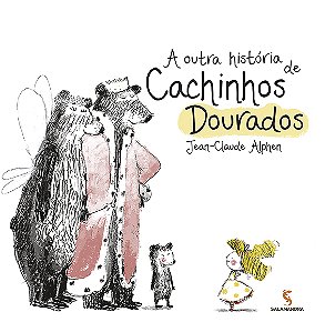 Livro A Outra História De Cachinhos Dourados
