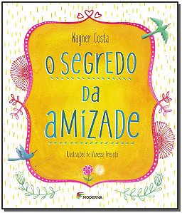 Livro O Segredo Da Amizade