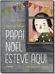 Livro Papai Noel Esteve Aqui - 03Ed