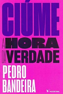 Livro Ciume - A Hora Da Verdade
