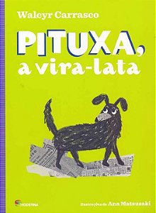 Livro Pituxa, A Vira-Lata - (Edicao Especial)