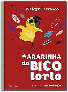 Livro A Ararinha Do Bico Torto