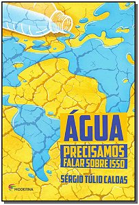 Livro Água - Precisamos Falar Sobre Isso