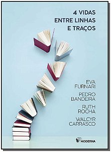 Livro 4 Vidas Entre Linhas E Traços