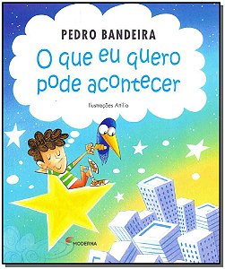 Livro O Que Eu Quero Pode Acontecer