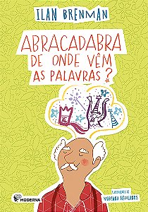 Livro Abracadabra - De Onde Vêm As Palavras?
