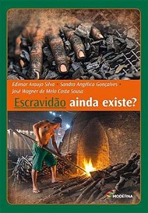 Livro Escravidão Ainda Existe