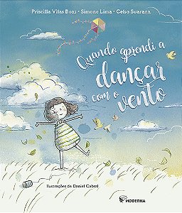 Livro Quando Aprendi A Dançar Com O Vento