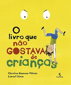 Livro O Livro Que Não Gostava De Crianças