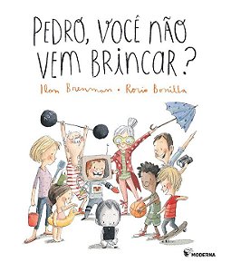 Livro Pedro, Você Não Vem Brincar?