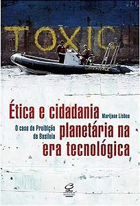 Livro Ética e cidadania planetárias na era tecnológica