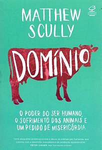 Livro Domínio: O poder do ser humano, o sofrimento dos an...