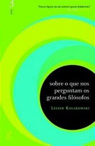 Livro Sobre o que nos perguntam os grandes filósofos (Vol...
