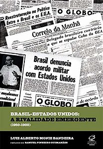 Livro Brasil - Estados Unidos: A rivalidade emergente (19...