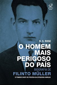 Livro O homem mais perigoso do país: biografia de Filinto...