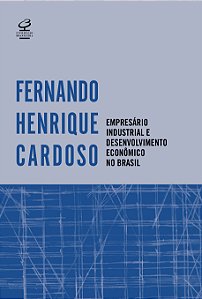 Livro Empresário industrial e desenvolvimento econômico n...