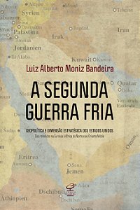 Livro A segunda guerra fria: Geopolítica e dimensão estra...
