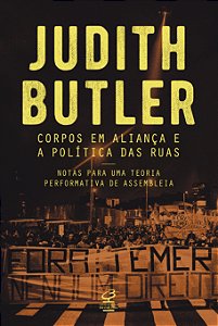 Livro Corpos em aliança e a política das ruas: Notas sobr...