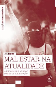 Livro Mal-estar na atualidade: A psicanálise e as novas f...
