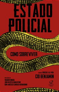 Livro Estado policial: Como sobreviver