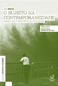 Livro O sujeito na contemporaneidade: Espaço, dor e desal...