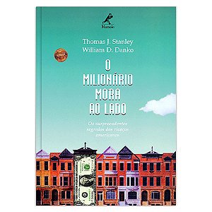 Livro O milionário mora ao lado: Os surpreendentes segred...