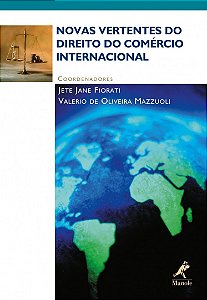 Livro Novas Vertentes Do Direito Do Comércio Internacional