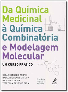 Livro Da química medicinal à quimica combinatória e model...