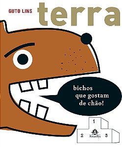 Livro Terra: Bichos que gostam do chão! (Volume 2)