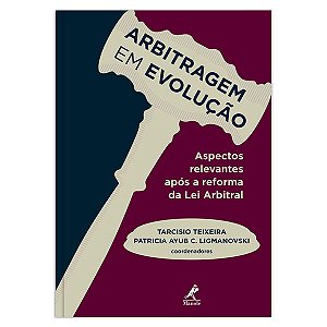 Livro Arbitragem em evolução: aspectos relevantes após a reform...