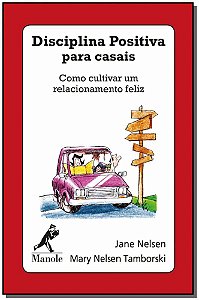 Livro Disciplina positiva para casais: como cultivar um r...