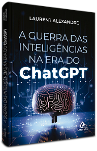 Livro A guerra das inteligências na era do chatgpt