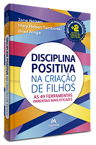 Livro Disciplina positiva na criação de filhos: As 49 fer...
