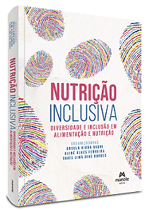 Livro Nutrição inclusiva: Diversidade e inclusão em alimentação...