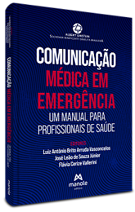 Livro Comunicação Médica em Emergência: Um manual para profissi...