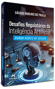 Livro Desafios regulatórios da inteligência artificial: Human R...