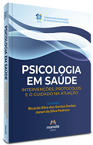 Livro Psicologia em saúde: intervenções, protocolos e o c...